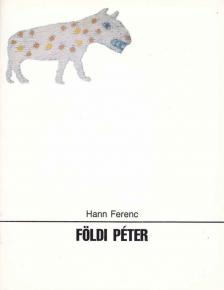 Hann Ferenc - Földi Péter [antikvár]
