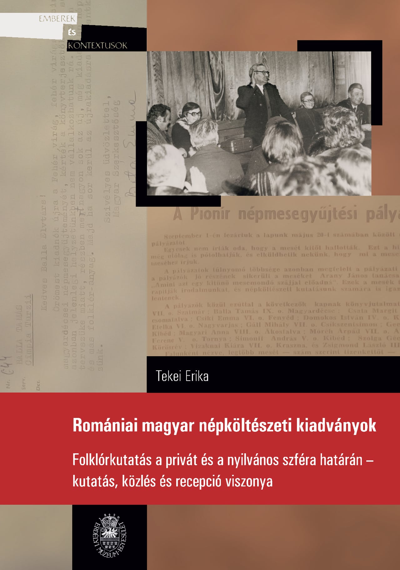Tekei Erika - Romániai magyar népköltészeti kiadványok