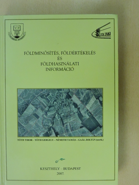 Gaál Zoltán - Földminősítés, földértékelés és földhasználati információ [antikvár]