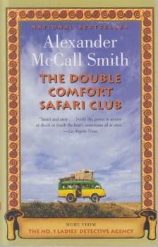 MCCALL SMITH, ALEXANDER - The Double Comfort Safari Club [antikvár]
