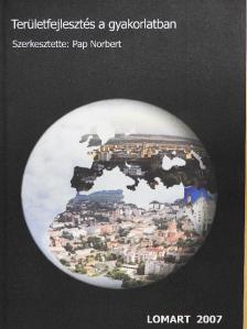 Területfejlesztés a gyakorlatban [antikvár]