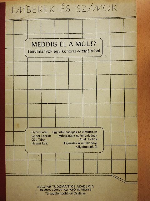 Gábor László - Meddig él a múlt? [antikvár]