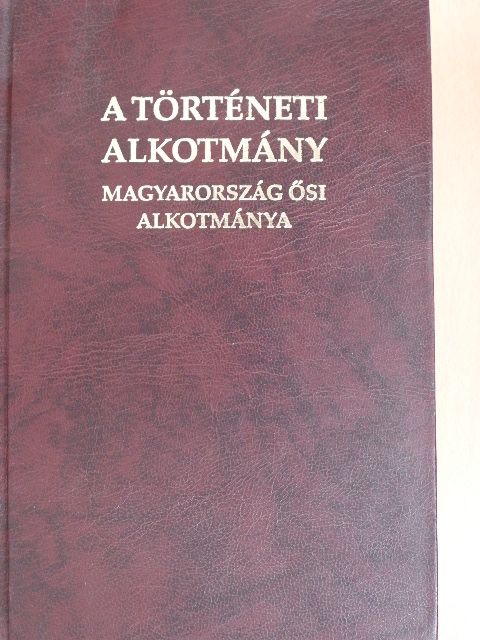 A történeti alkotmány [antikvár]