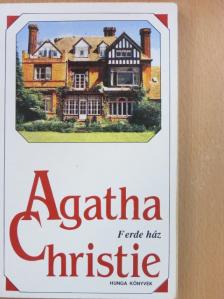 Agatha Christie - Ferde ház [antikvár]