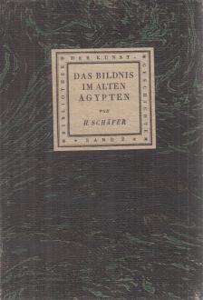 Heinrich Schäfer - Das Bildnis im Alten Ägypten [antikvár]