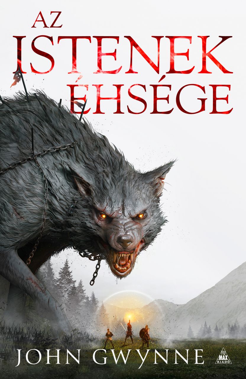 John Gwynne - Az istenek éhsége [szépséghibás]
