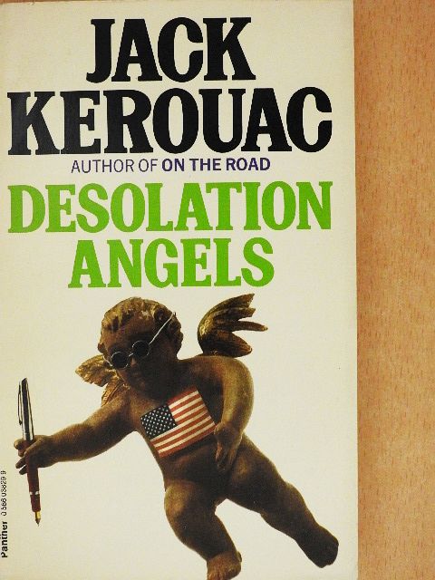 Jack Kerouac - Desolation Angels [antikvár]