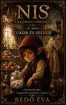 Bedő Éva - Nis - A Házimanó története - Cukor és selyem [eKönyv: epub, mobi]