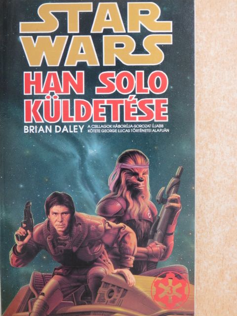 Brian Daley - Han Solo küldetése [antikvár]