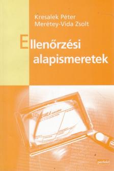 Kresalek Péter, Merétey-Vida Zsolt - Ellenőrzési alapismeretek [antikvár]