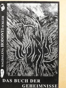 Magdalena Hodonyi-Ickler - Das Buch der Geheimnisse [antikvár]