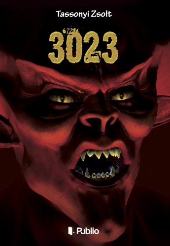 Zsolt Tassonyi - 3023 [eKönyv: epub, mobi]