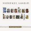 Szörényi László - Bacchus kocsmája