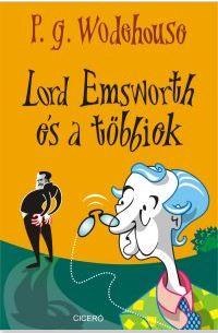 P. G. Wodehouse - Lord Emsworth és a többiek