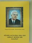 B. Szalay Ildikó - Délibáb antológia 2006-2007 [antikvár]