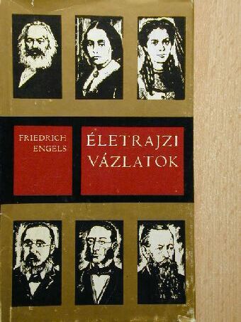 Friedrich Engels - Életrajzi vázlatok [antikvár]