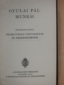 Gyulai Pál - Gyulai Pál munkái IV. [antikvár]