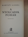 Kárpáti Aurél - A nyolcadik pohár [antikvár]