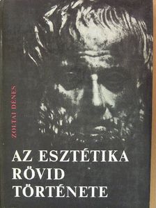 Zoltai Dénes - Az esztétika rövid története [antikvár]