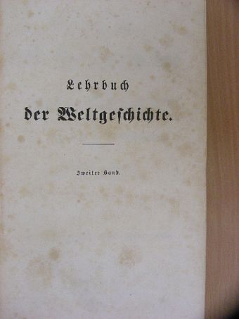 Georg Weber - Lehrbuch der Weltgeschichte II. (gótbetűs) [antikvár]