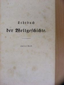 Georg Weber - Lehrbuch der Weltgeschichte II. (gótbetűs) [antikvár]