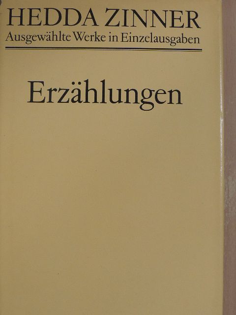 Hedda Zinner - Erzählungen [antikvár]