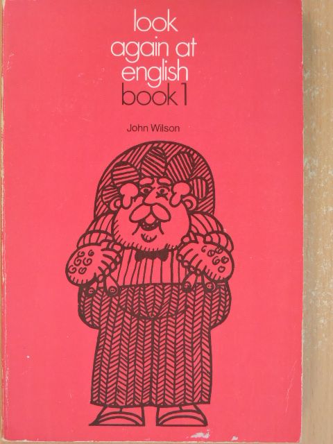 John Wilson - Look Again at English I. [antikvár]