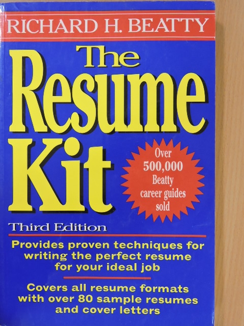 Richard H. Beatty - The Resume Kit [antikvár]