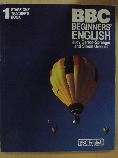 Judy Garton-Sprenger - BBC Beginners' English 1. - Teacher's Book [antikvár]
