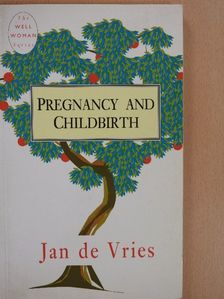 Jan de Vries - Pregnancy and Childbirth [antikvár]