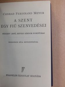 Conrad Ferdinand Meyer - A szent/Egy fiú szenvedései [antikvár]