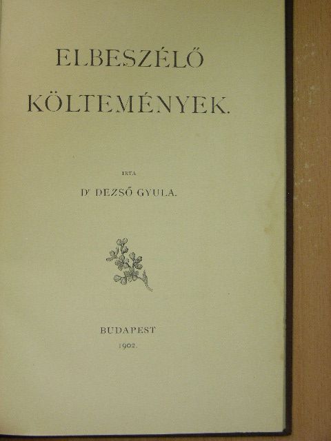Dr. Dezső Gyula - Elbeszélő költemények [antikvár]