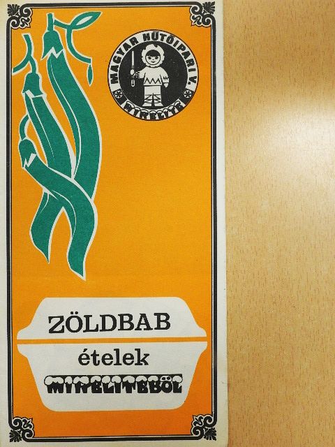 Zöldbab ételek Mireliteből [antikvár]