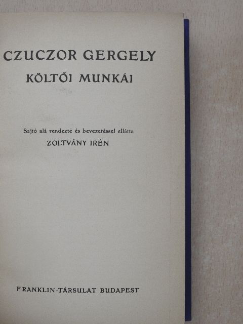 Czuczor Gergely - Czuczor Gergely költői munkái [antikvár]