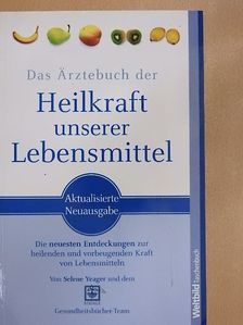 Selene Yeager - Das Ärztebuch der Heilkraft unserer Lebensmittel [antikvár]