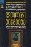 H. Montgomery Hyde - Room 3603 [antikvár]