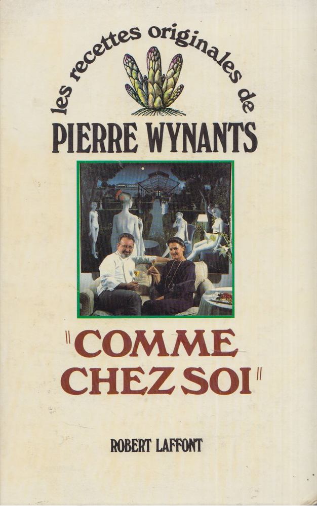 Pierre Wynants, Léon Léonard - Comme Chez Soi [antikvár]