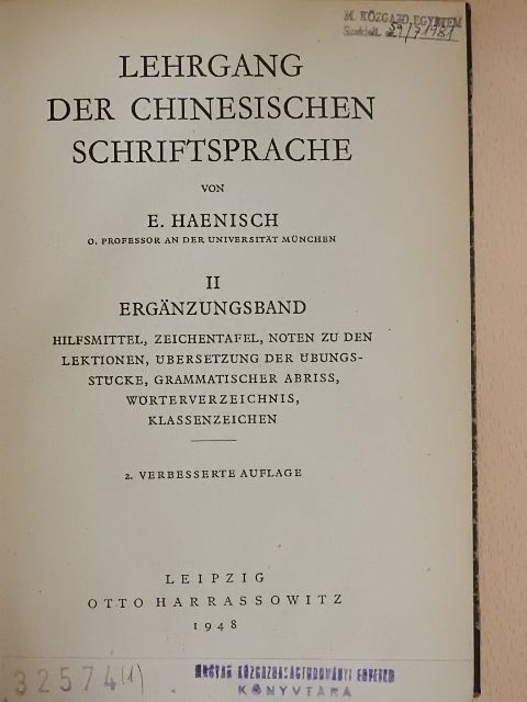 E. Haenisch - Lehrgang der chinesischen Schriftsprache II. (töredék) [antikvár]