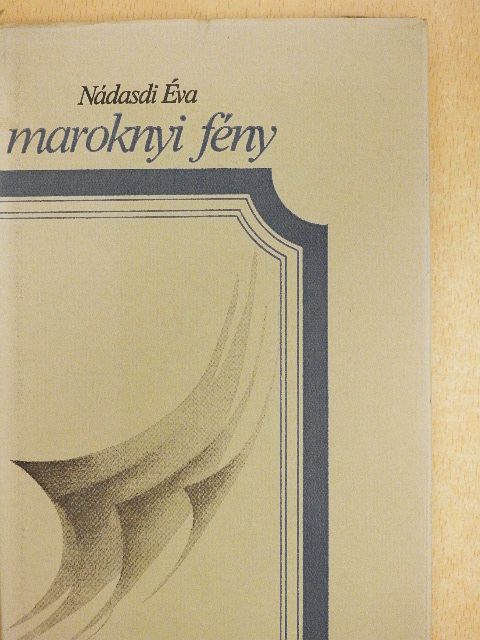 Nádasdi Éva - Maroknyi fény [antikvár]