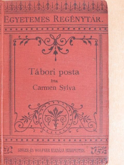 Carmen Sylva - Tábori posta I-II. [antikvár]