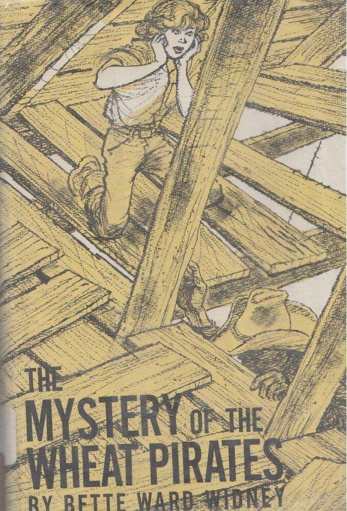 Bette Ward Widney - The Mystery of the Wheat Pirates [antikvár]