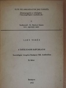 Laky Teréz - A tanácstagok kapcsolatai II. [antikvár]