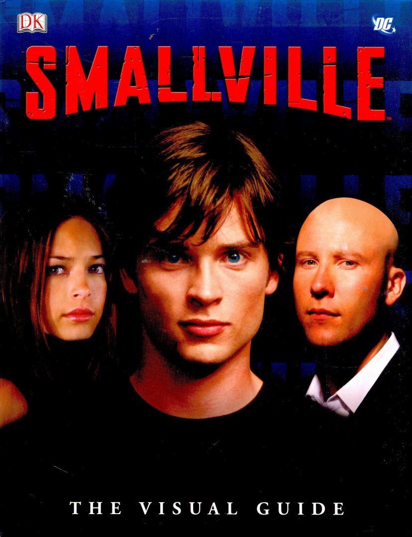 Craig Byrne - Smallville, The Visual Guide [antikvár]
