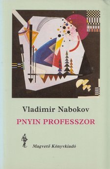 Vladimir Nabokov - Pnyin professzor [antikvár]