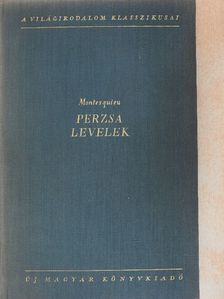 Montesquieu - Perzsa levelek [antikvár]