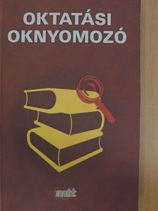 Bene Annamária - Oktatási oknyomozó [antikvár]