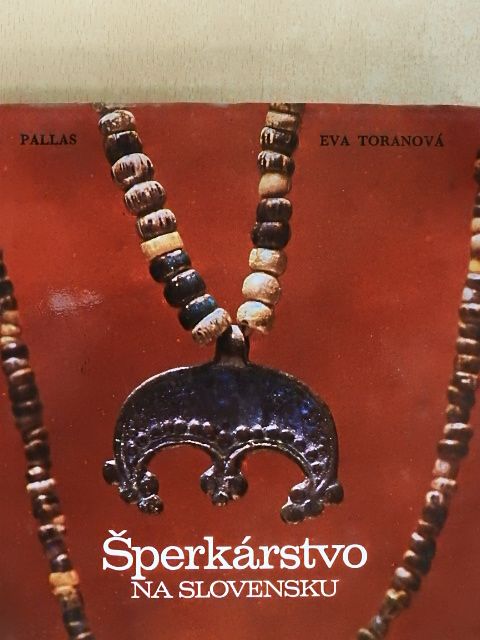 Eva Toranová - Sperkárstvo na Slovensku [antikvár]