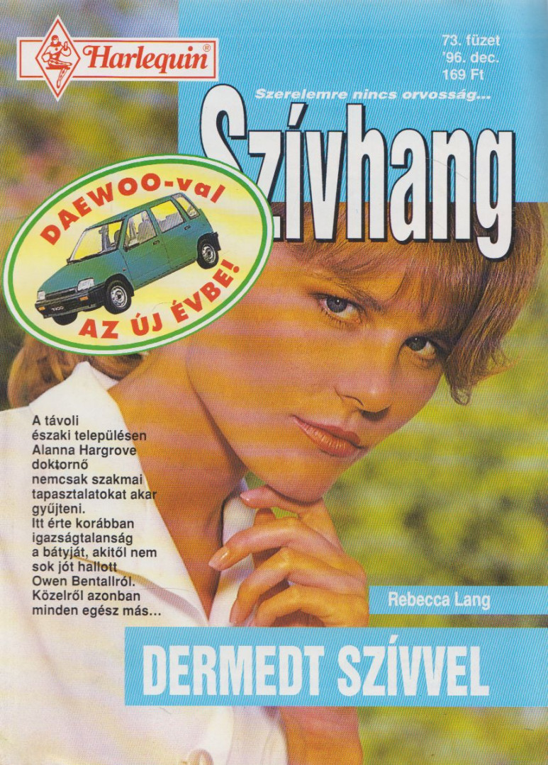 Rebecca Lang - Szívhang 73. - Dermedt szívvel [antikvár]
