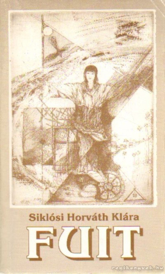 Siklósi Horváth Klára - Fuit [antikvár]