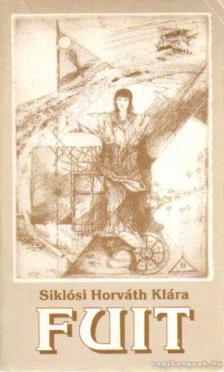 Siklósi Horváth Klára - Fuit [antikvár]